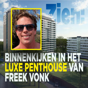 WAUW: Binnenkijken in nieuw penthouse Freek Vonk