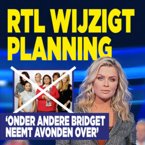 RTL wijzigt planning: Bridget neemt avonden over