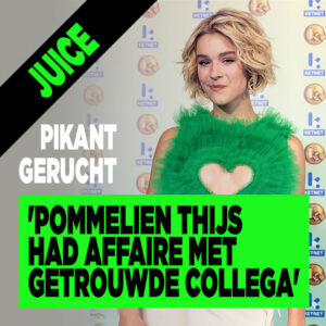 Pikant gerucht: &#8216;Pommelien Thijs had affaire met getrouwde collega&#8217;