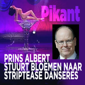 Pikant: Prins Albert stuurt bloemen naar striptease danseres