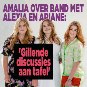 Amalia over band met Alexia en Ariane: &#8216;Gillende discussies aan tafel&#8217;