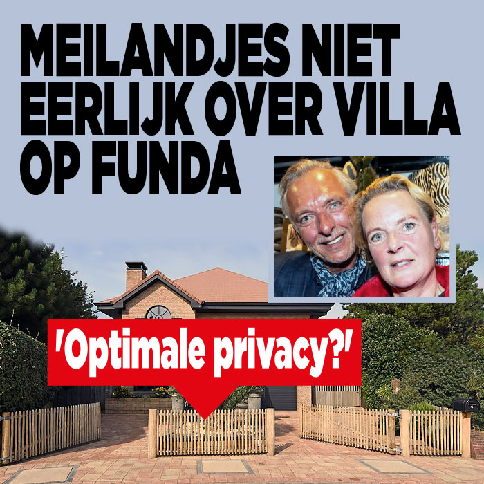 Meilandjes niet eerlijk over villa op Funda: &#8216;Optimale privacy?&#8217;