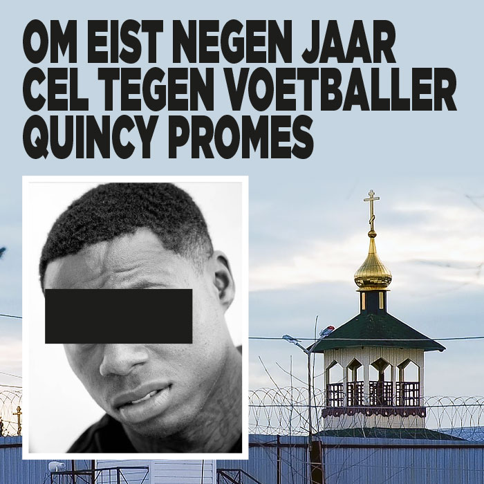 OM eist negen jaar cel tegen voetballer Quincy Promes