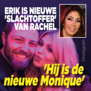 Reden ruzie Rox en Rachel: &#8216;Erik is nieuwe Monique&#8217;