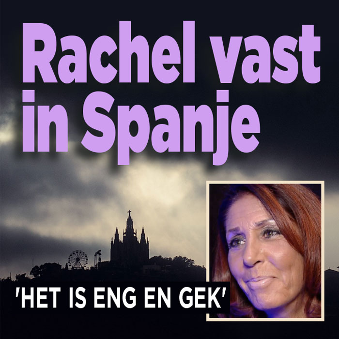 Rachel Hazes vast in Spanje
