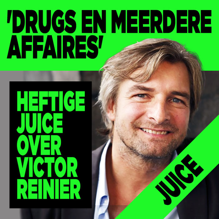 Heftige juice over Victor Reinier: &#8216;Drugs en meerdere affaires&#8217;