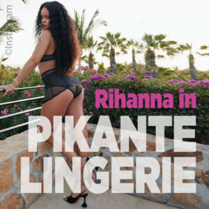 Hot! Rihanna poseert in sexy lingerie