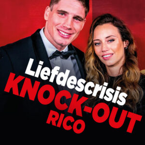 Knock-out voor Rico Verhoeven in de liefde