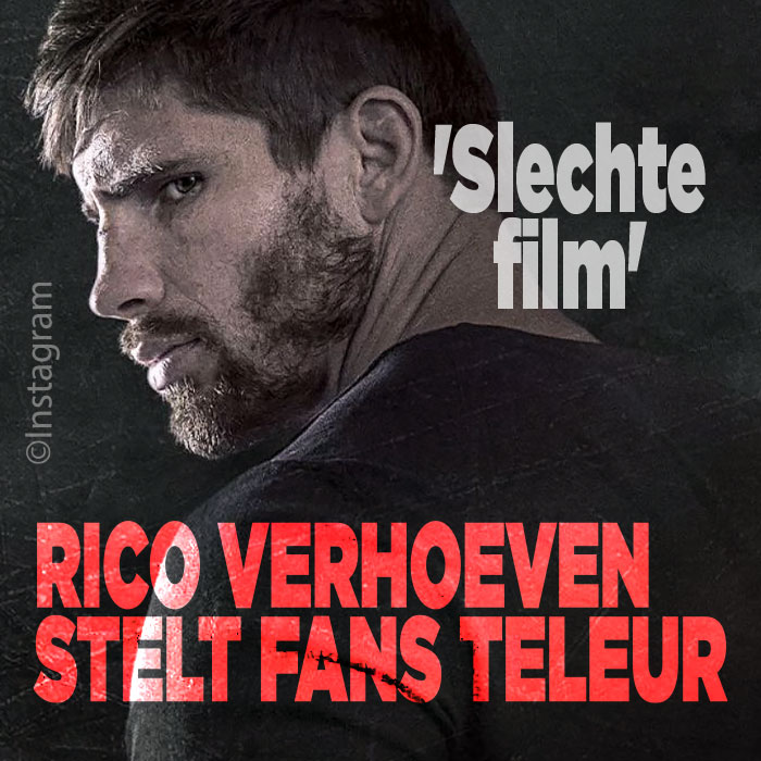 Rico Verhoeven stelt fans teleur: &#8216;Slechte film&#8217;