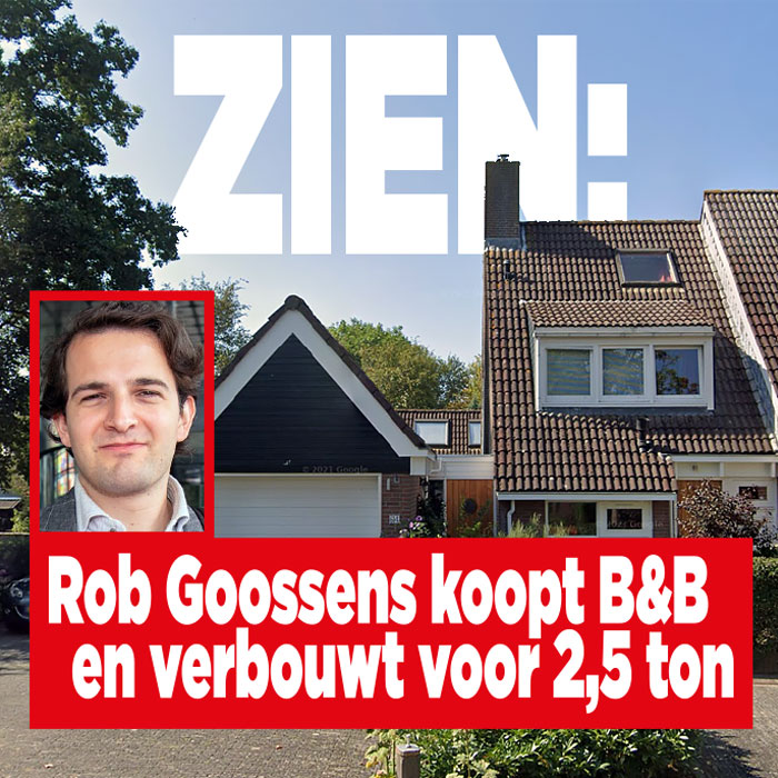 ZIEN: Rob Goossens koopt B&#038;B en verbouwt voor 2,5 ton