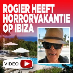 Rogier Smit heeft horrorvakantie op Ibiza