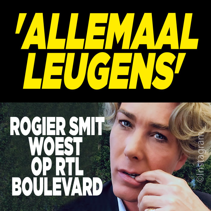 Rogier Smit woest op RTL Boulevard: &#8216;Allemaal leugens&#8217;