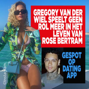Gregory van der Wiel speelt geen rol meer in het leven van Rose Bertram: &#8216;Gespot op dating app&#8217;