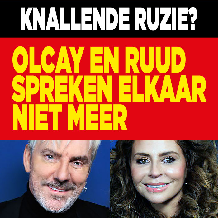 Ruud en Olcay niet meer 'on speaking terms'