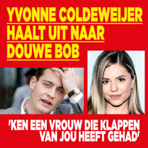Yvonne Coldeweijer haalt uit naar Douwe Bob: &#8216;Ik ken een vrouw die klappen van jou heeft gehad&#8217;
