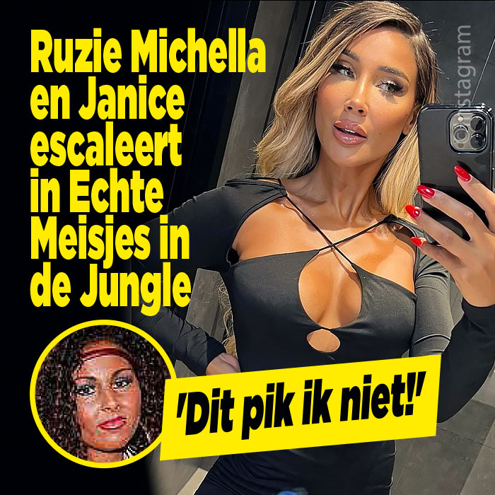 Ruzie Michella en Janice escaleert in Echte Meisjes in de Jungle: &#8216;Dit pik ik niet!&#8217;
