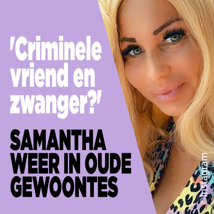 Samantha de Jong vervalt weer in oude gewoontes
