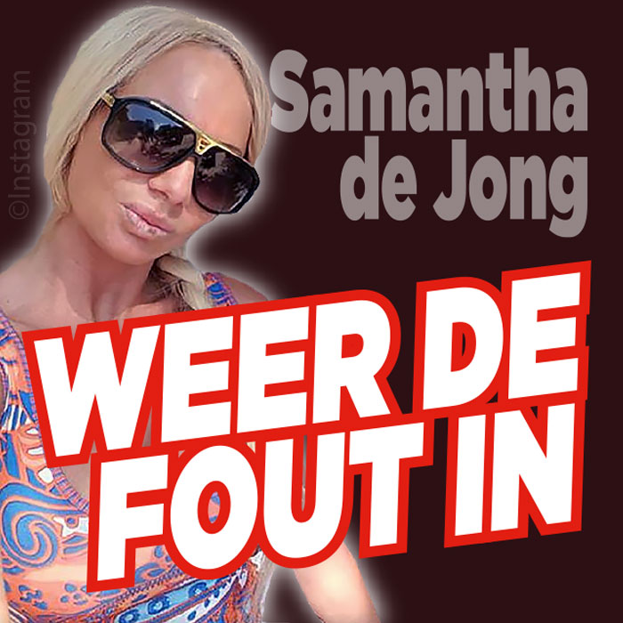 Samantha de Jong weer de fout in