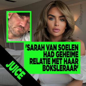 &#8216;Sarah van Soelen had geheime relatie met haar boksleraar&#8217;