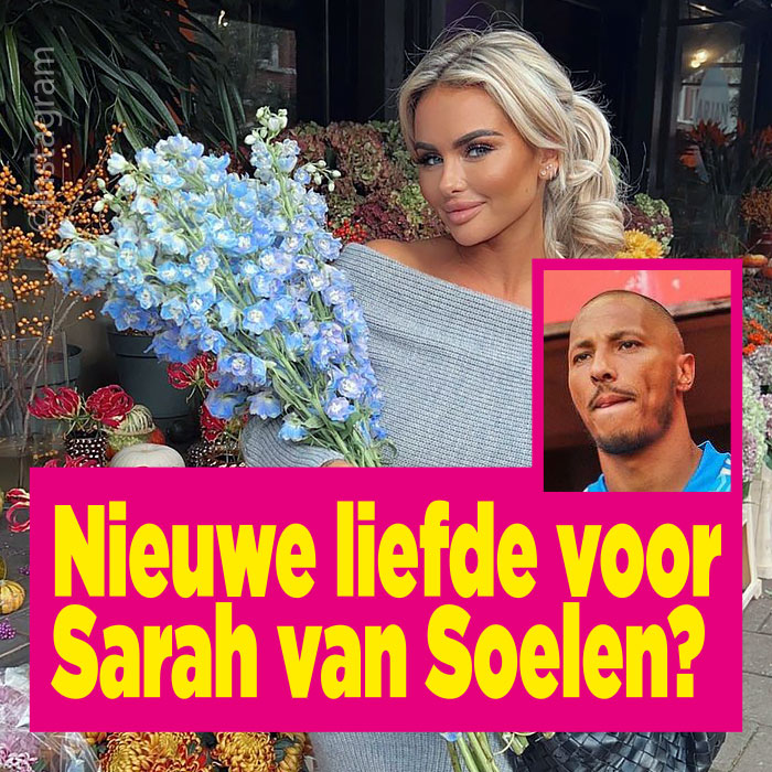Nieuw vlam Sarah van Soelen?|