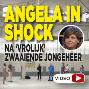 Angela de Jong geshockt na &#8216;enorm geslachtsdeel&#8217;
