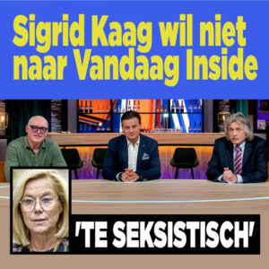 Sigrid Kaag wil niet naar Vandaag Inside: &#8216;Te seksistisch&#8217;