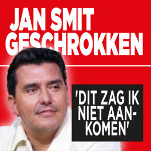 Jan Smit geschrokken: &#8216;Dit zag ik niet aankomen&#8217;