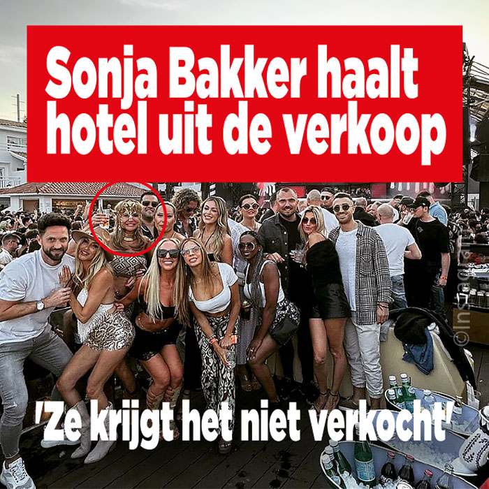 Sonja Bakker haalt hotel uit de verkoop: &#8216;Ze krijgt het niet verkocht&#8217;