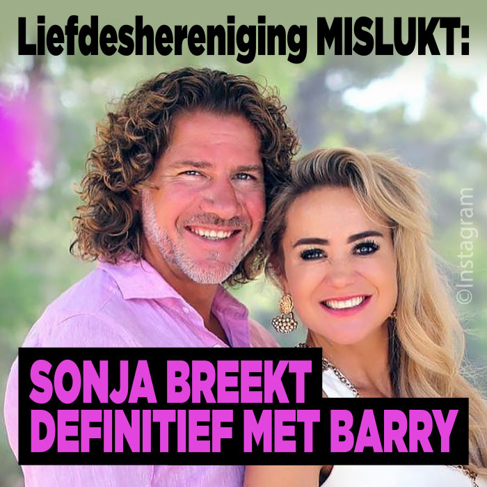 Sonja Bakker BREEKT met Barry na poging tot verzoening