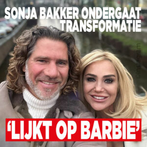 Sonja Bakker ondergaat transformatie: ‘Lijkt op barbie’