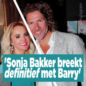 &#8216;Sonja Bakker breekt definitief met Barry&#8217;