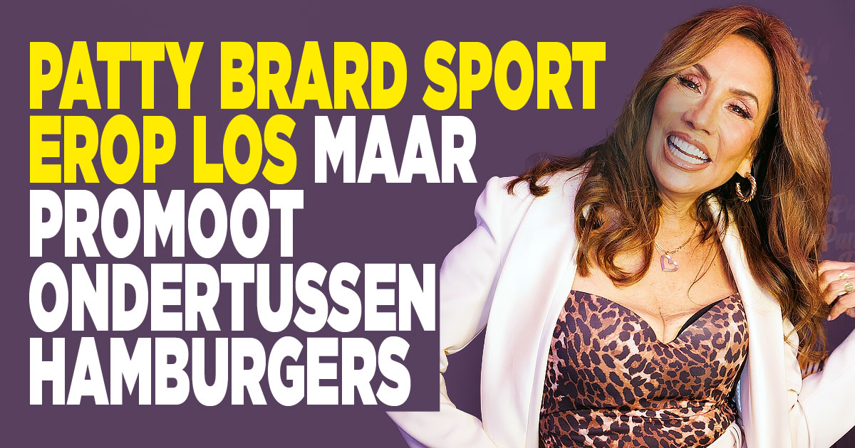 Patty gek op een vette bek