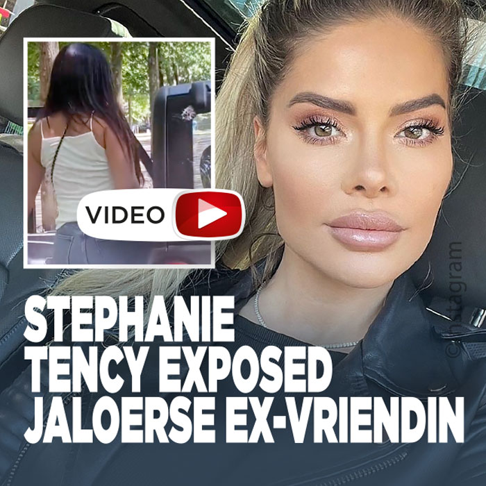 Stephanie Tency exposed jaloerse ex-vriendin