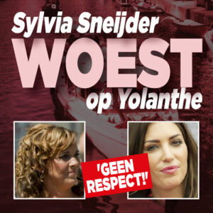 Sylvia Sneijder WOEST op ex-schoondochter Yolanthe
