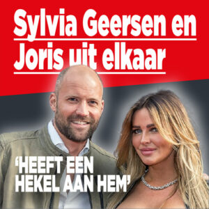 Sylvia Geersen en Joris uit elkaar: &#8216;Heeft een hekel aan hem&#8217;