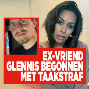 Ex-vriend Glennis begonnen met taakstraf