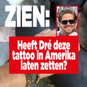 ZIEN: Heeft Dré deze tattoo in Amerika laten zetten?