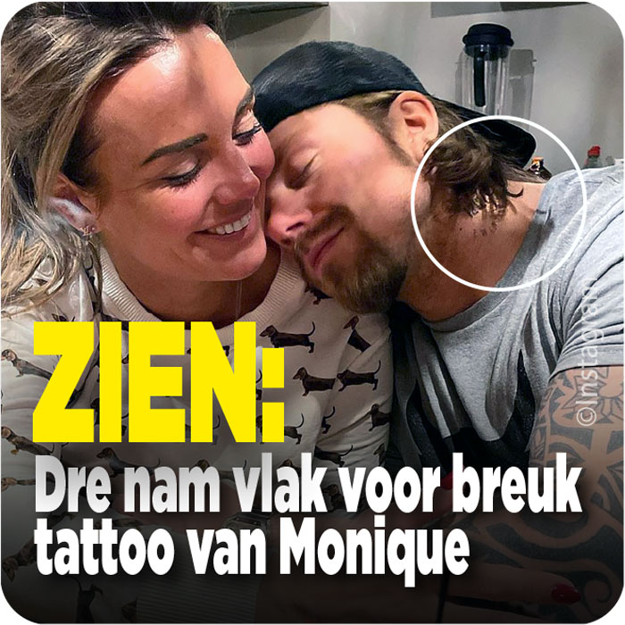 ZIEN: Nam Dre vlak voor breuk een tattoo van Monique?