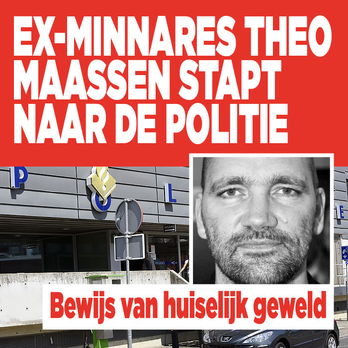 Ex-minnares Theo Maassen stapt naar de politie: &#8216;Bewijs van huiselijk geweld&#8217;