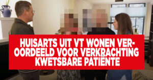 Huisarts uit VT Wonen veroordeeld voor verkrachting kwetsbare patiënte