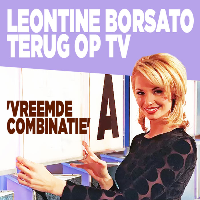 Leontine Borsato terug op tv: &#8216;Vreemde combinatie&#8217;