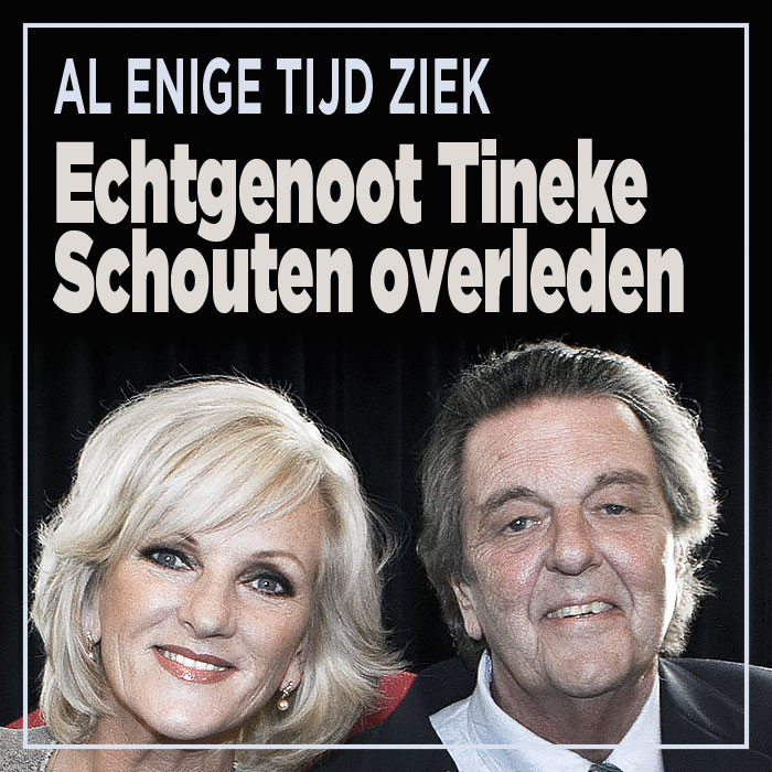 Echtgenoot Tineke Schouten overleden