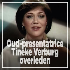 Oud-presentatrice Tineke Verburg overleden
