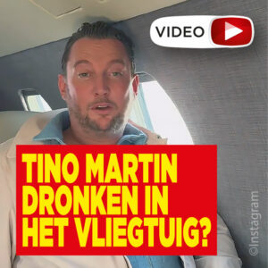 Tino Martin dronken in het vliegtuig?