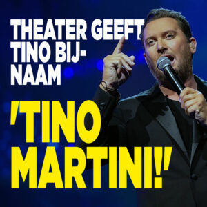 Theater geeft Tino bijnaam: &#8216;Tino Martini!&#8217;