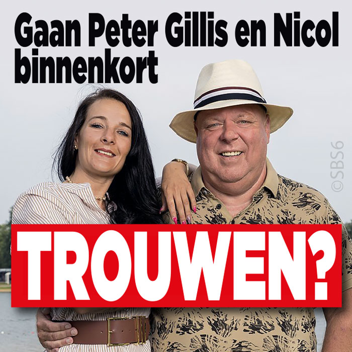 Gaan Peter Gillis en Nicol binnenkort trouwen?