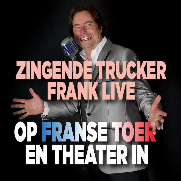 Zingende Trucker Frank Live op de Franse tour en het theater in