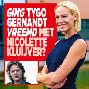 Ging Tygo Gernandt vreemd met Nicolette Kluijver?