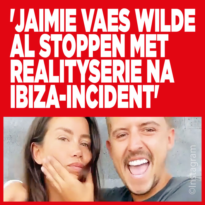 Jamie Vaes wilde eerder stoppen met realityserie|
