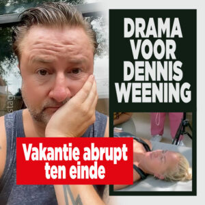 Drama voor Dennis Weening: vakantie abrupt ten einde